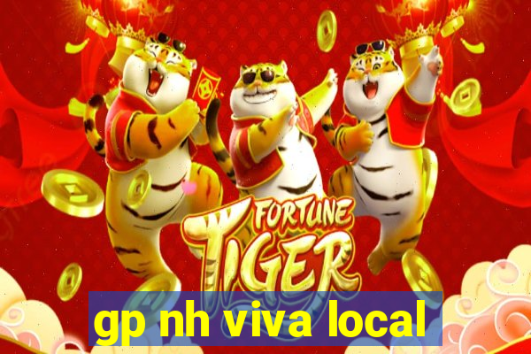 gp nh viva local